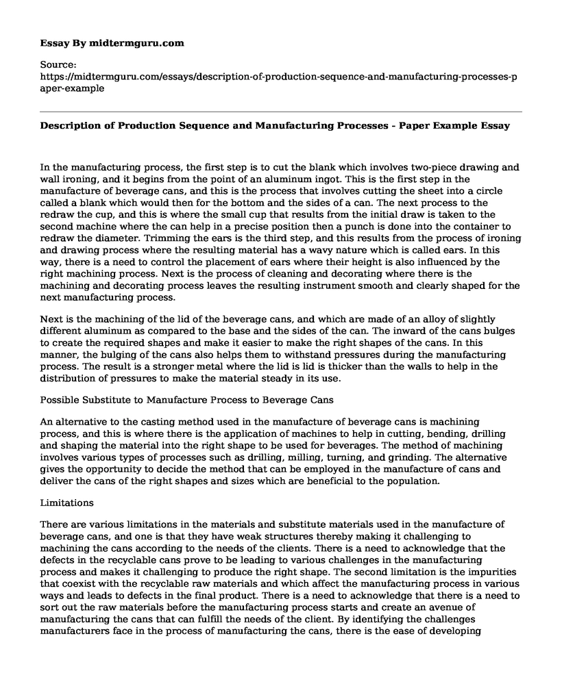 Description of Production Sequence and Manufacturing Processes - Paper Example