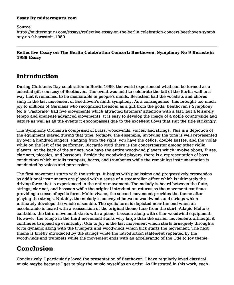 Reflective Essay on The Berlin Celebration Concert: Beethoven, Symphony No 9 Bernstein 1989