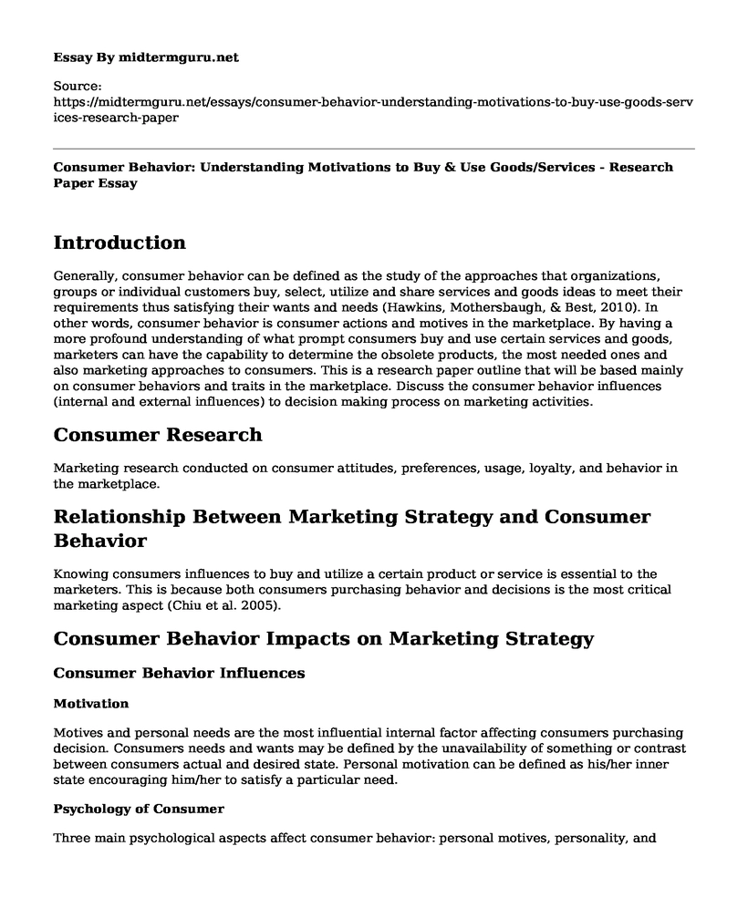 Consumer Behavior: Understanding Motivations to Buy & Use Goods/Services - Research Paper